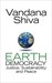Earth Democracy: Justice, Sustainability and Peace (Paperback)