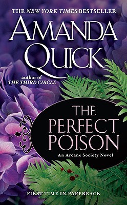 The Perfect Poison by Amanda Quick The Perfect Poison by Amanda Quick