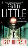 His Father's Son by Bentley Little