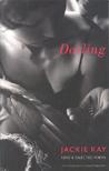 Darling: New & Selected Poems Darling: New & Selected Poems