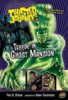 Terror in Ghost Mansion (Twisted Journeys, #3)