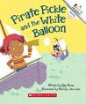 Pirate Pickle and the White Balloon Pirate Pickle and the White Balloon