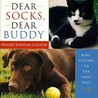 Dear Socks, Dear Buddy: Kids' Letters to the First Pets Dear Socks, Dear Buddy: Kids' Letters to the First Pets