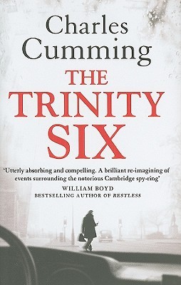 The Trinity Six by Charles Cumming