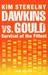 Dawkins vs Gould: Survival of the Fittest