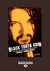 Black Tooth Grin: The High Life, Good Times, and Tragic End of "Dimebag" Darrell Abbott (Paperback)