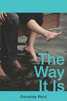 The Way It Is by Donalda Reid