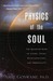 Physics of the Soul: The Quantum Book of Living, Dying, Reincarnation, and Immortality (Kindle Edition)