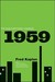 1959: The Year Everything Changed (Hardcover)