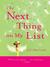 The Next Thing on My List (Hardcover)
