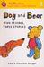 Dog and Bear: Two Friends, Three Stories (Hardcover)