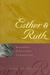 Esther &Ruth (Reformed Expository Commentary)