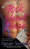 Between a Rock and a Heart Place (Pandora, #3) Between a Rock and a Heart Place (Pandora, #3)