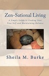 Zen-Sational Living