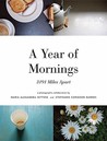 A Year of Mornings: 3191 Miles Apart