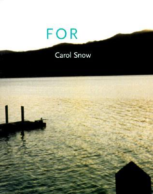 For (New California Poetry #1)