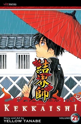 Kekkaishi, Vol. 21 (Kekkaishi, #21)