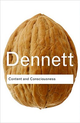 Content and Consciousness by Daniel C. Dennett
