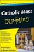 Catholic Mass for Dummies