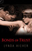Bonds of Trust by Lynda Aicher Bonds of Trust by Lynda Aicher