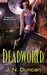 Deadworld (Jackie Rutledge #1)