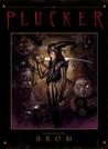 The Plucker The Plucker