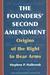The Founders' Second Amendment: Origins of the Right to Bear Arms