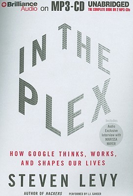 In the Plex by Steven Levy In the Plex by Steven Levy