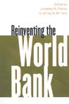 Reinventing the World Bank Reinventing the World Bank