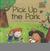 Pick Up the Park