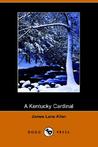 A Kentucky Cardinal (Dodo Press) A Kentucky Cardinal (Dodo Press)