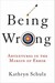 Being Wrong: Adventures in the Margin of Error (ebook)