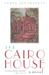 The Cairo House (Paperback)