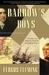 Barrow's Boys: A Stirring Story of Daring, Fortitude, and Outright Lunacy (Paperback)