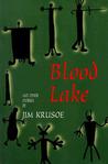 Blood Lake and Other Stories Blood Lake and Other Stories