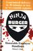 Ninja Burger by Michael Fiegel Ninja Burger by Michael Fiegel