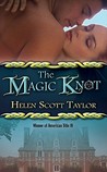 The Magic Knot (The Magic Knot, #1)