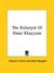 The Rubáiyát of Omar Khayyám