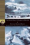South Pole: A Narrative History of the Exploration of Antarctica South Pole: A Narrative History of the Exploration of Antarctica