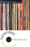 Soundtrack Available: Essays on Film and Popular Music