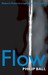 Flow