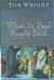 What Saint Paul Really Said