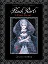 Black Pearls by Louise Hawes