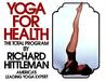 Yoga for Health Yoga for Health