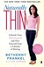 Naturally Thin: Unleash Your SkinnyGirl and Free Yourself from a Lifetime of Dieting Naturally Thin: Unleash Your SkinnyGirl and Free Yourself from a Lifetime of Dieting
