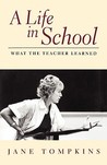 A Life In School: What The Teacher Learned
