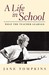 A Life In School: What The Teacher Learned