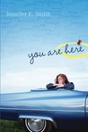 You Are Here You Are Here