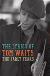 The Early Years: The Lyrics, 1971-1983