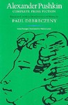 Complete Prose Fiction by Alexander Pushkin Complete Prose Fiction by Alexander Pushkin